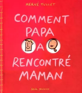 Couverture du produit · Comment Papa a rencontré Maman