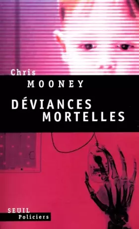 Couverture du produit · Déviances mortelles