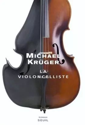 Couverture du produit · La Violoncelliste