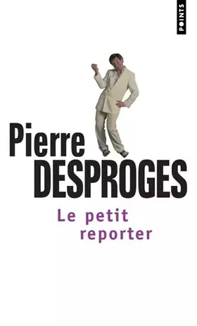 Couverture du produit · Le petit reporter