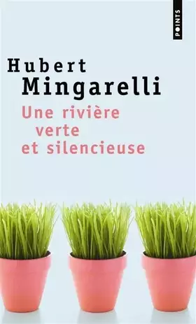 Couverture du produit · Une rivière verte et silencieuse