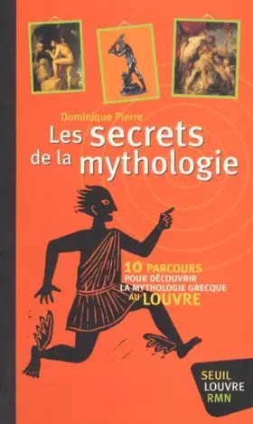 Couverture du produit · Les secrets de la mythologie