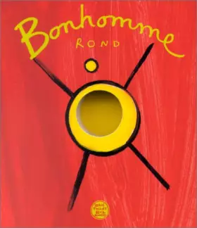Hervé Tullet - Bonhomme rond