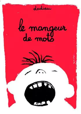 Couverture du produit · Le mangeur de mots