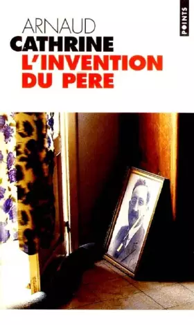 Couverture du produit · L'invention du père