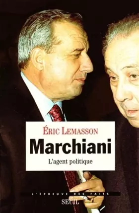 Couverture du produit · Marchiani : l'agent politique