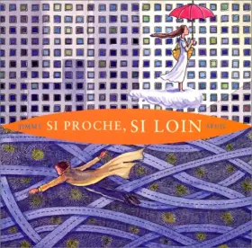 Couverture du produit · Si proche, si loin