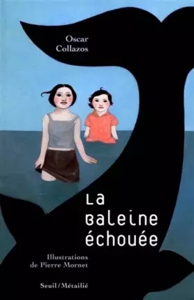 Couverture du produit · La baleine échouée