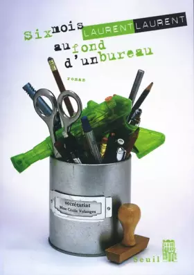 Couverture du produit · Six mois au fond d'un bureau