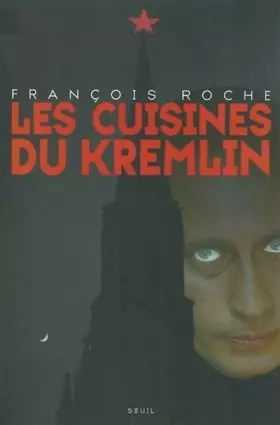 Couverture du produit · Les cuisines du Kremlin