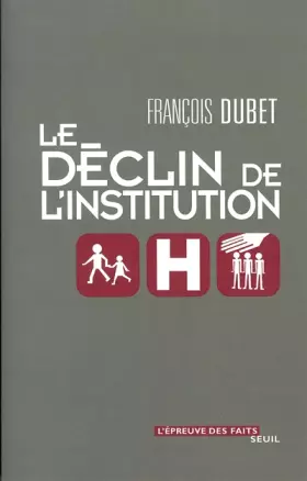 Couverture du produit · Le Déclin de l'institution