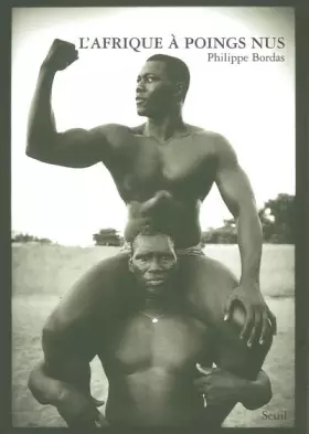 Couverture du produit · L'Afrique à poings nus
