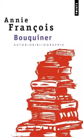 Couverture du produit · Bouquiner : Autobiobibliographie