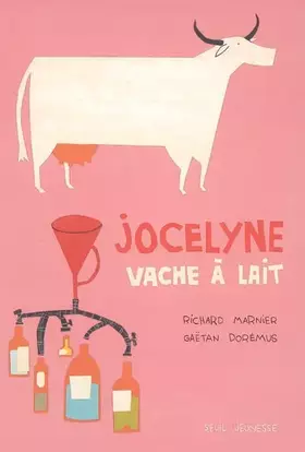 Couverture du produit · Jocelyne : Vache à lait