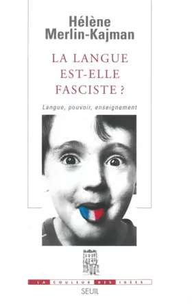 Couverture du produit · La langue est-elle fasciste ?