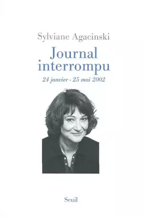 Couverture du produit · Journal interrompu : 24 janvier-25 mai 2002