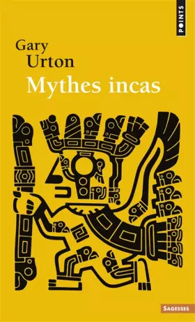 Couverture du produit · Mythes incas