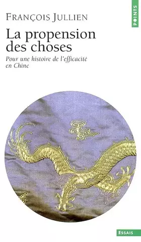 Couverture du produit · La Propension des choses