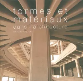 Couverture du produit · Formes et matériaux dans l'architecture