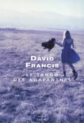 Couverture du produit · Le Tango des Agapanthes