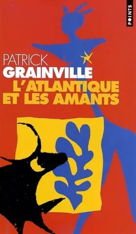 Couverture du produit · L'Atlantique et les Amants