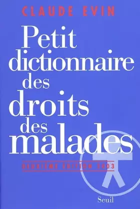 Couverture du produit · Petit dictionnaire des droits des malades