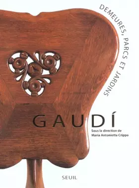 Couverture du produit · Gaudi, demeures, parcs et jardins