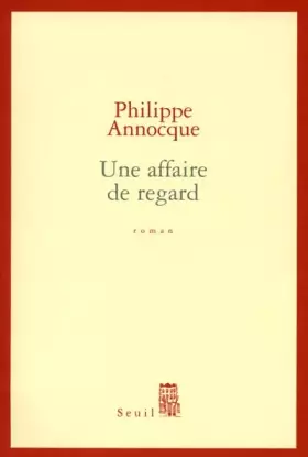 Couverture du produit · Une affaire de regard