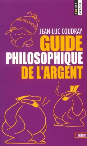 Couverture du produit · Guide philosophique de l'argent