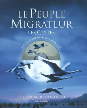 Couverture du produit · Le Peuple migrateur : Les Contes (+ 1 CD audio)