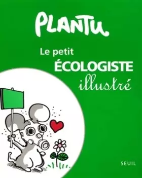 Couverture du produit · Le Petit Ecologiste illustré