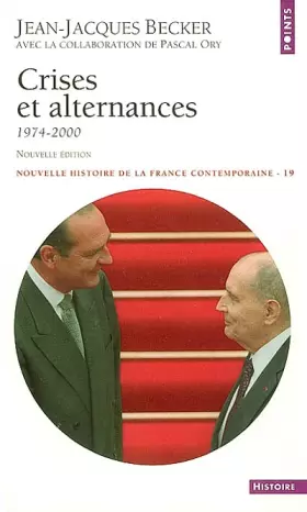Couverture du produit · Crises et alternances : 1974-2000