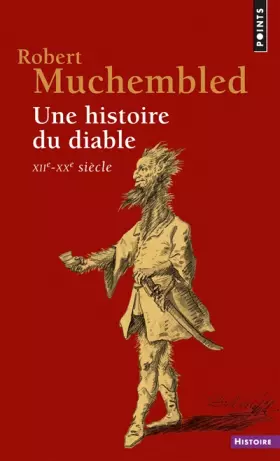 Couverture du produit · Une histoire du diable, XIIe-XXe siècle