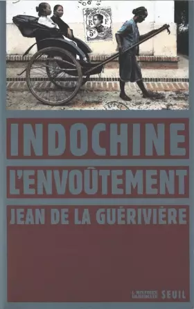 Couverture du produit · Indochine, l'envoûtement