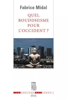 Couverture du produit · Quel bouddhisme pour l'Occident ?