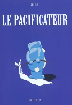 Couverture du produit · Le pacificateur