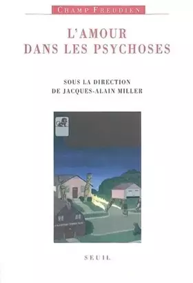 Couverture du produit · L'amour dans les psychoses