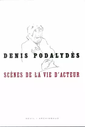 Couverture du produit · Scènes de la vie d'acteur
