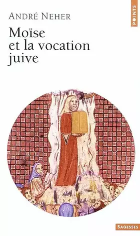 Couverture du produit · Moïse et la vocation juive