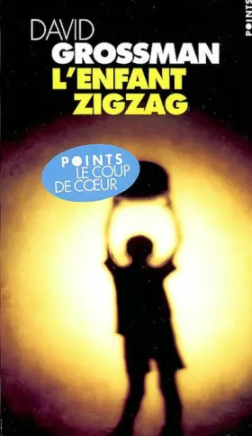 Couverture du produit · L'Enfant zigzag