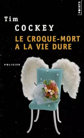 Couverture du produit · Le croque-mort a la vie dure
