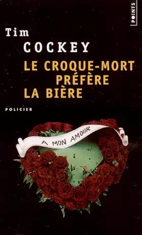 Couverture du produit · Le croque-mort préfère la bière