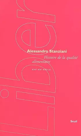 Couverture du produit · Histoire de la qualité alimentaire : (XIXe-XXe siècles)