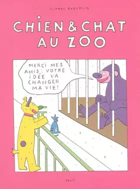 Couverture du produit · Chien & chat au zoo