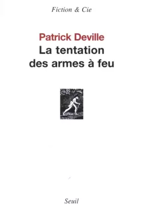 Couverture du produit · La Tentation des armes à feu