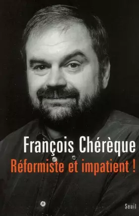 Couverture du produit · Réformiste et Impatient !