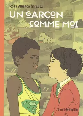 Couverture du produit · Un garçon comme moi