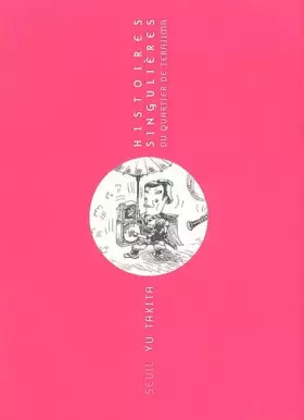 Couverture du produit · Histoires singulières : Du quartier de Terajima