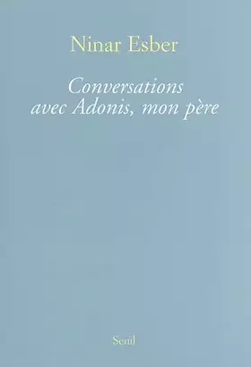Couverture du produit · Conversations avec Adonis, mon père