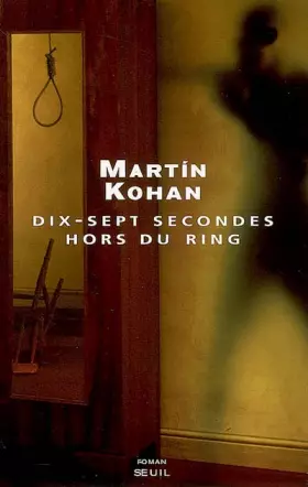 Couverture du produit · Dix-sept secondes hors du ring